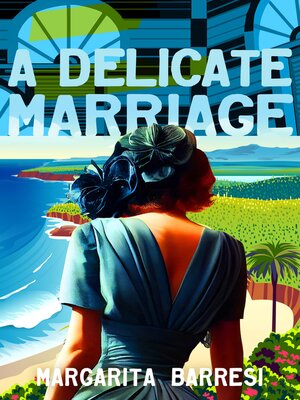 cover image of A Delicate Marriage